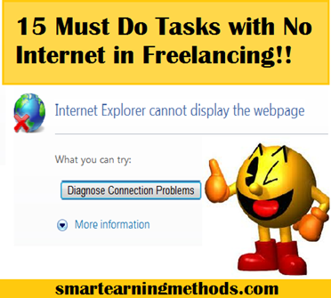 15 Must Do Tasks with No Internet in Freelancing